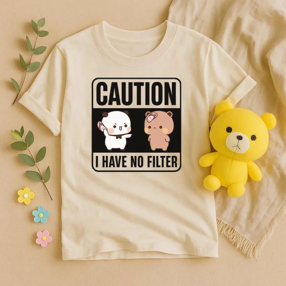 I Have No Filter – Bubu & Dudu T-Shirt