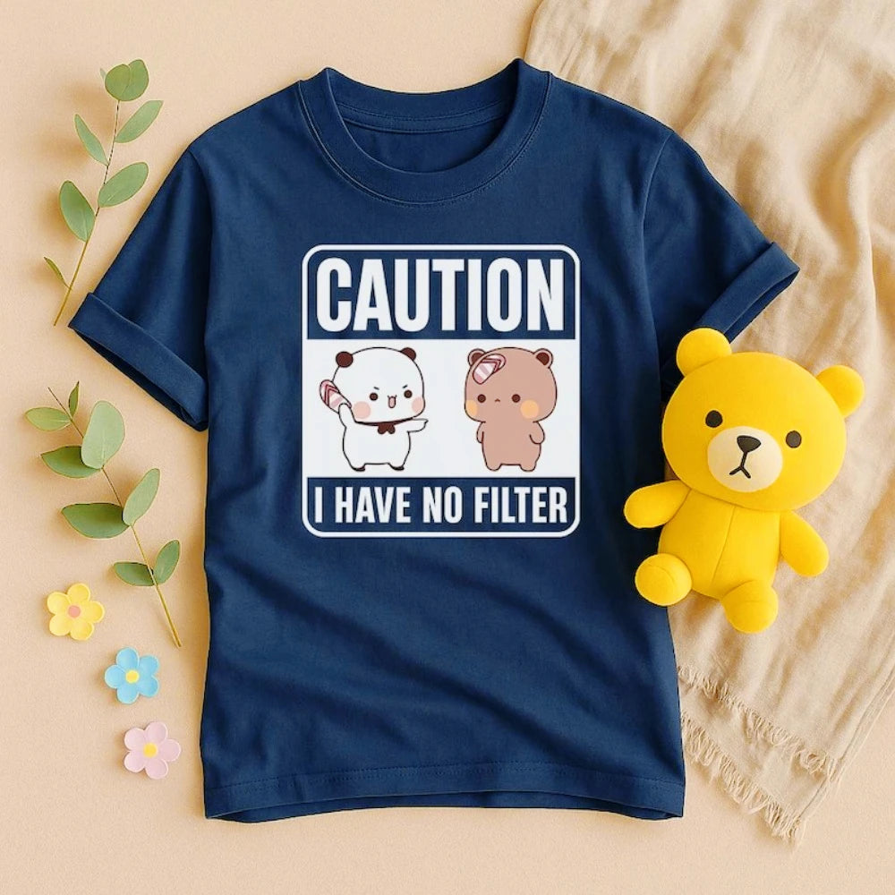 I Have No Filter – Bubu & Dudu T-Shirt