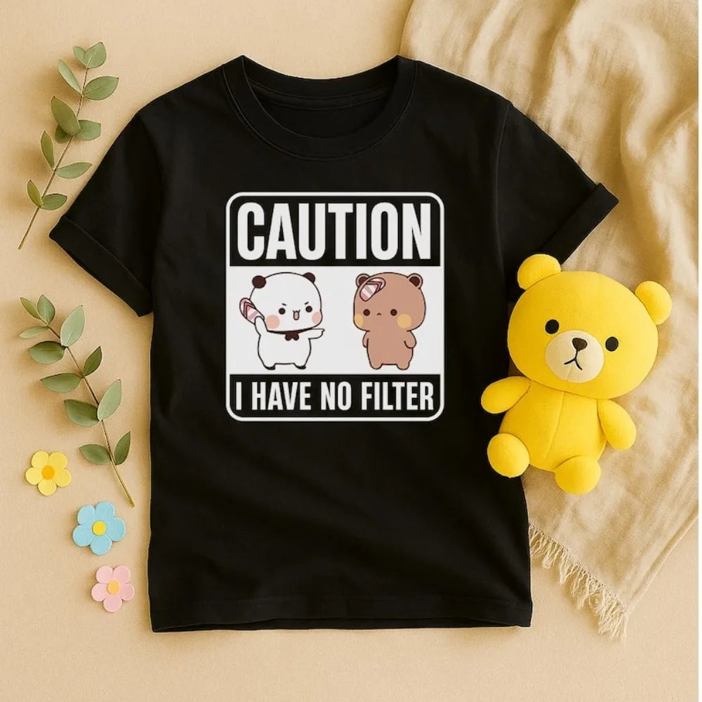 I Have No Filter – Bubu & Dudu T-Shirt